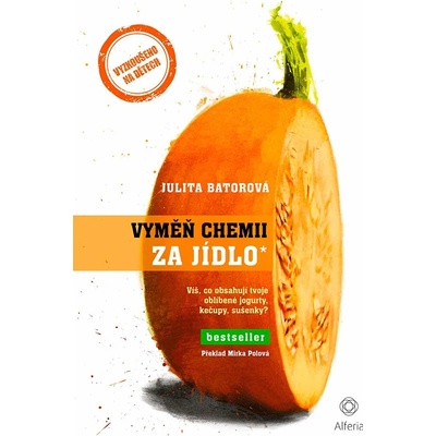 Vyměň chemii za jídlo - Batorová Julita