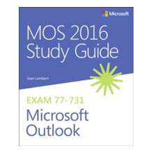 MOS 2016 Study Guide for Microsoft Outlook Lambert Joan Paperback
