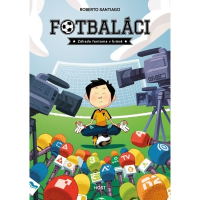 Fotbaláci 3. Záhada fantoma v bráně - Roberto Santiago