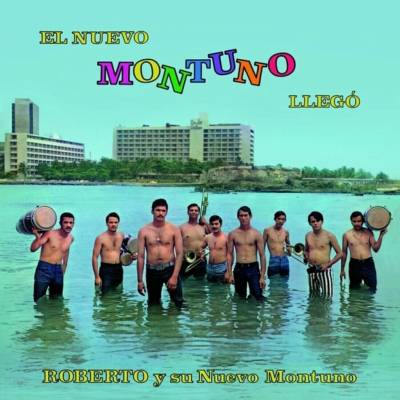 Roberto Y Su Nuevo Montuno - El Nuevo Montuno Llego LP