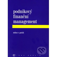 Podnikový finanční management - PAták M.R.