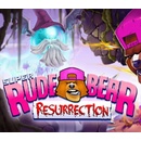 Super Rude Bear Resurrection