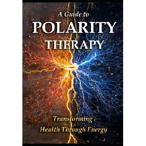 A Guide to Polarity Therapy (2025)