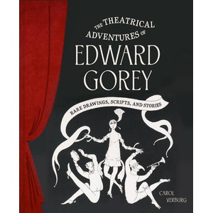 The Theatrical Adventures of Edward Gorey | Verburg (ISBN: 9781797229539)