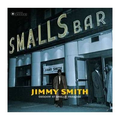2 Jimmy Smith - Groovin' At Smalls' Paradise DLX LTD LP