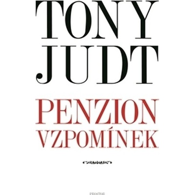 Penzion vzpomínek - Tony Judt