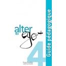 Alter Ego Plus B2 Guide pédagogique