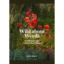 Wild about Weeds