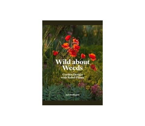 Wild about Weeds