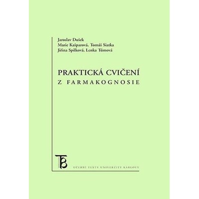 Praktická cvičení z farmakognosie
