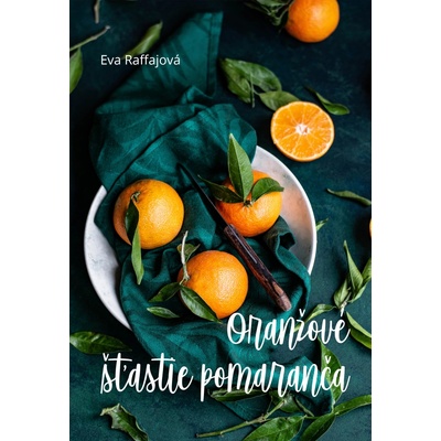 Oranžové šťastie pomaranča