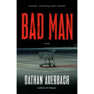 Bad Man (ISBN: 9780525435266)