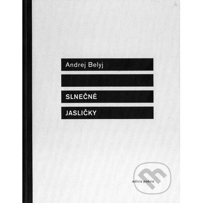 Slnečné jasličky - Andrej Belyj