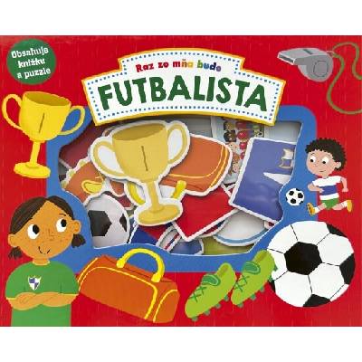 Raz zo mňa bude: Futbalista