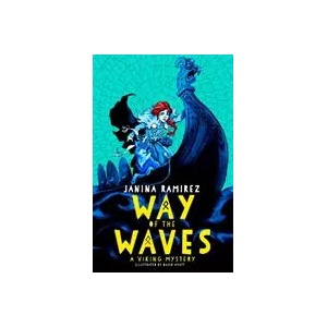 Way of the Waves | Janina Ramirez (ISBN: 9780192766359)