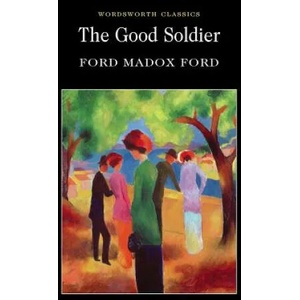 Good Soldier | Ford Madox Ford (ISBN: 9781840226539)
