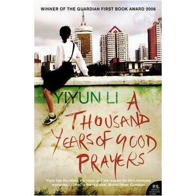 A Thousand Years of Good Prayers - Yiyun Li
