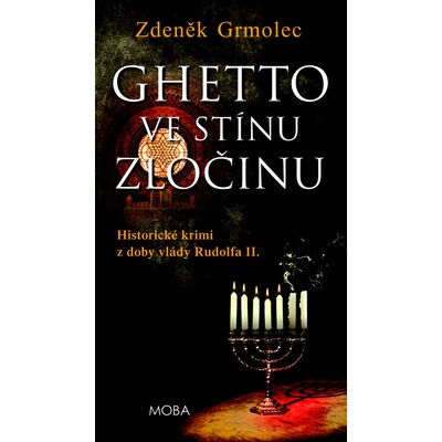 Ghetto ve stínu zločinu - Zdeněk Grmolec