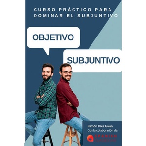 Objetivo Subjuntivo | Diez Galan Ramon Diez Galan (2021)