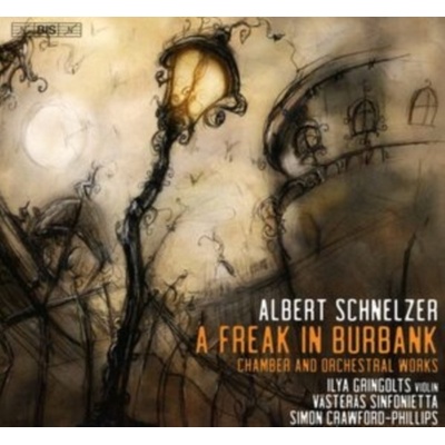 Albert Schnelzer - A Freak in Burbank SACD