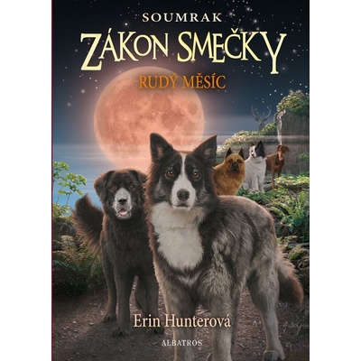 Zákon smečky: Soumrak 4 - Rudý měsíc