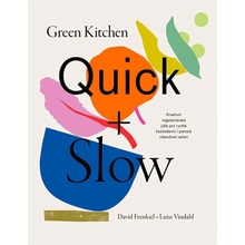 Green Kitchen Quick + Slow - Frenkiel David, Vindahl Luise