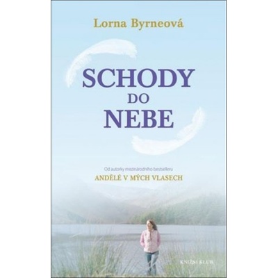 Schody do nebe - Byrneová Lorna