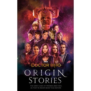 Doctor Who: Origin Stories | Doctor Who (ISBN: 9781405956888)