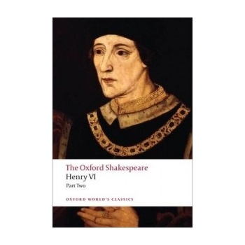 Henry VI: The Oxford Shakespeare