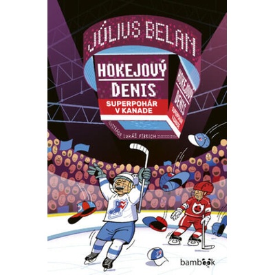 Hokejový Denis Superpohár v Kanade | Július Belan
