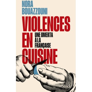 Violences en cuisine | Nora Bouazzouni (2025)