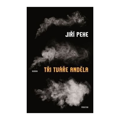 Tři tváře anděla - Jiří Pehe