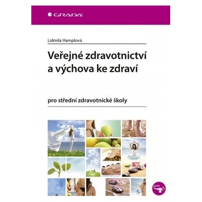 Veřejné zdravotnictví a výchova ke zdraví pro SZŠ