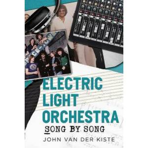 Electric Light Orchestra | John Van der Kiste (ISBN: 9781781556009)
