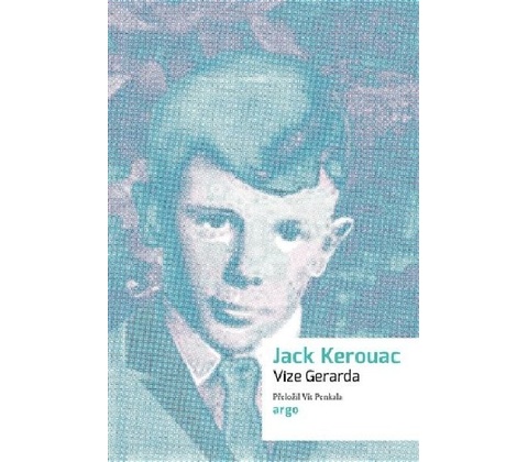 Vize Geralda - Kerouac Jack