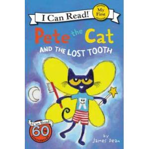 Pete the Cat and the Lost Tooth | James Dean, James Dean (ISBN: 9780062675187)