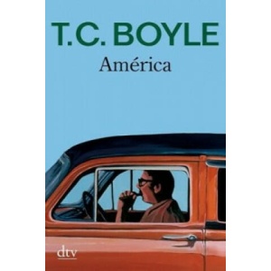 América | T. C. Boyle, Werner Richter (ISBN: 9783423209359)