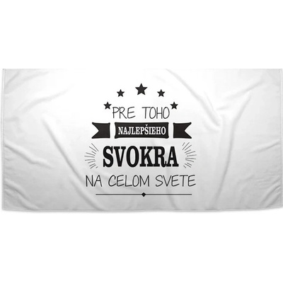 Sablio Uterák Pre toho najlepšieho svokra na celom svete 50 x 100 cm
