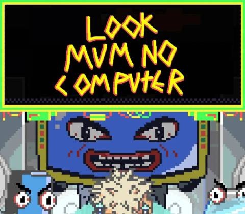 Look Mum No Computer