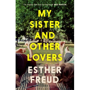 My Sister and Other Lovers | Esther Freud (2025)