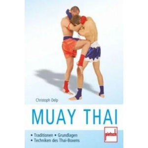 Muay Thai | Christoph Delp (2011)