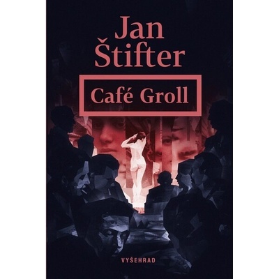 Café Groll - Jan Štifter,Ondřej Dolejší ilustrátor