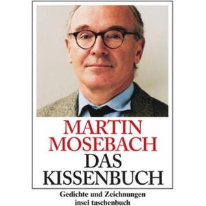 Das Kissenbuch | Martin Mosebach (ISBN: 9783458349433)