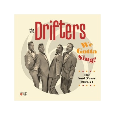 DRIFTERS - WE GOTTA SING CD