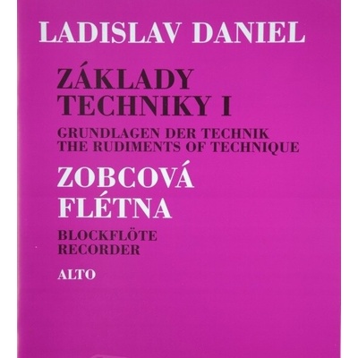 noty Inform Základy techniky I Zobcová flauta Ladislav Daniel