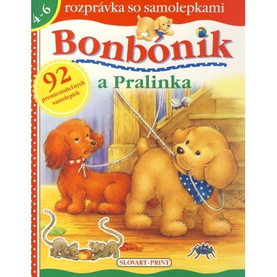 Bonb ónik a Pralinka - rozprávka so samolepkami