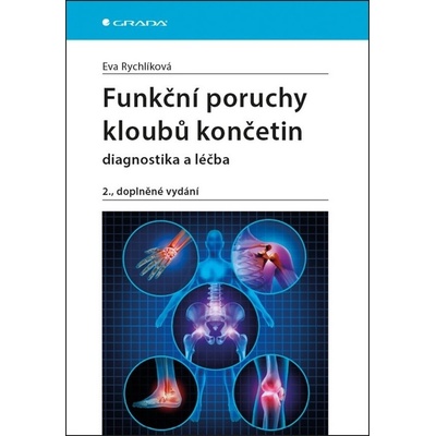 Funkční poruchy kloubů končetin - Eva Rychlíková