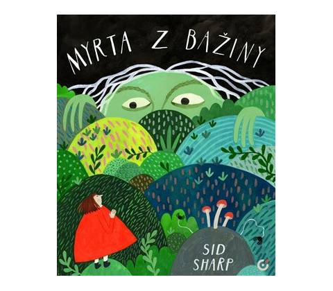 Myrta z bažiny - Sid Sharp