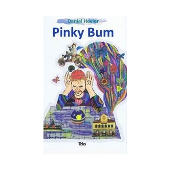 Pinky Bum - Daniel Hevier
