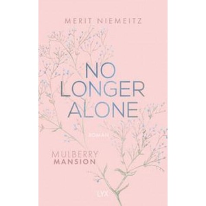 No Longer Alone - Mulberry Mansion | Merit Niemeitz (ISBN: 9783736318120)